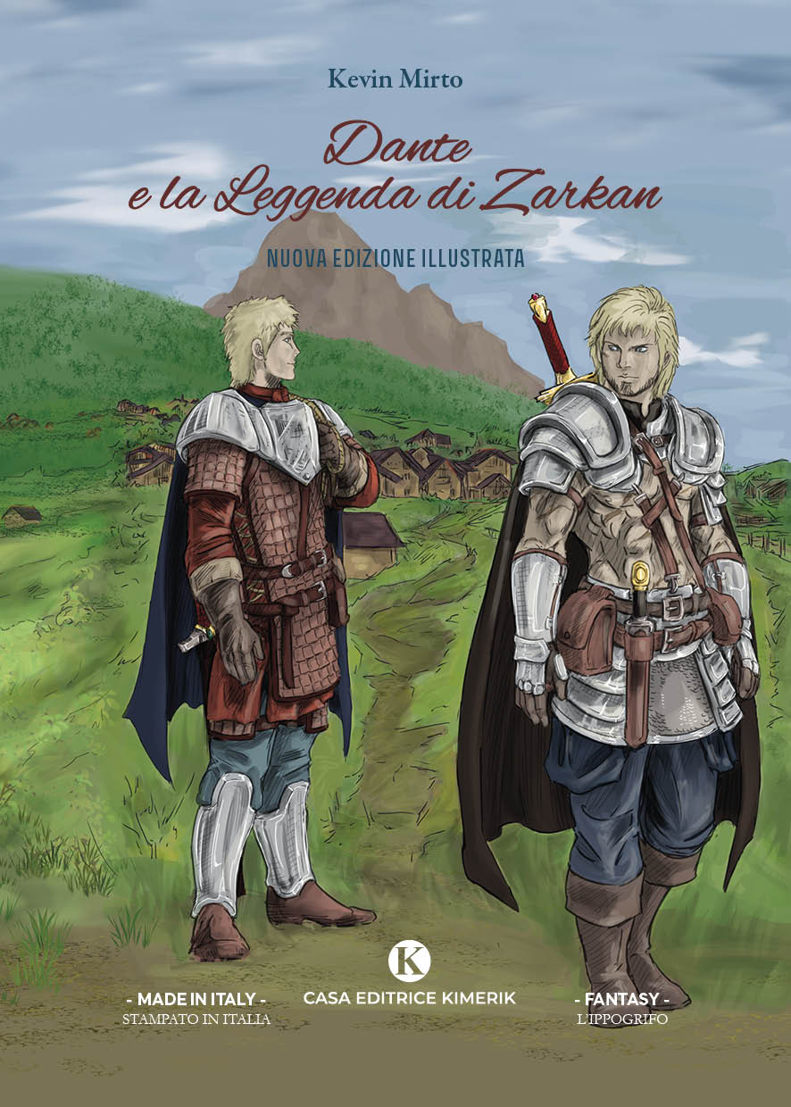 Dante e la leggenda di Zarkan - Nuova edizione illustrata