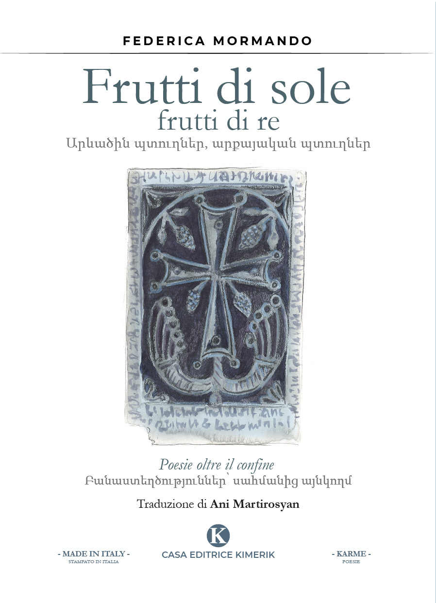 Frutti Di Sole Frutti Di Re Federica Mormando 1500 Poesie